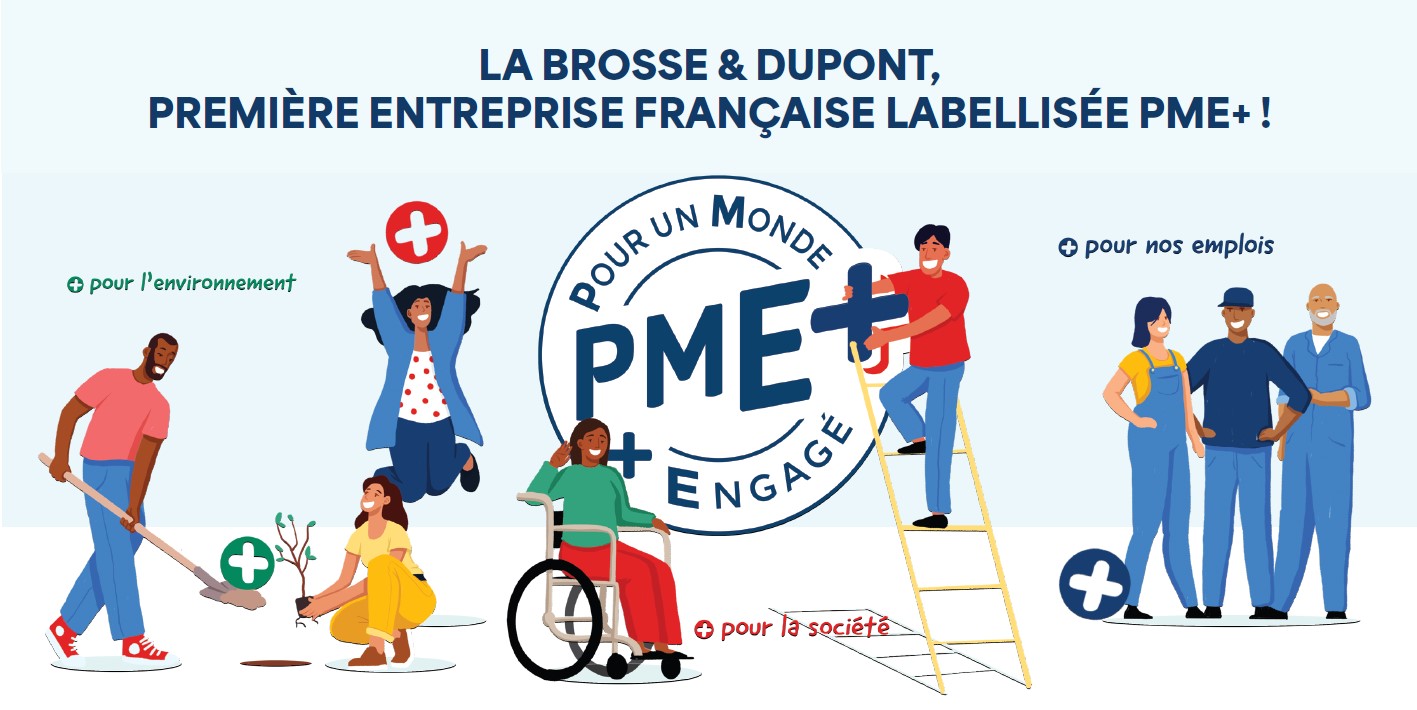 La Brosse & Dupont, entreprise labellisée PME+